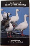 The Science of Snow Goose Hunting