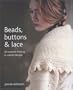 Beads, Buttons and Lace