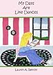 My Days Are Like Dances