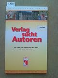 Produkt-Bild: Verlag sucht Autoren. Der Traum vom eigenen Buch wird wahr