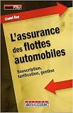 L assurance des flottes automobiles : Souscription, tarification, gestion