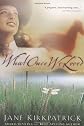 What Once We Loved (Kinship and Courage)