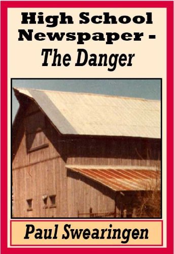 High School Newspaper - The Danger (The High 