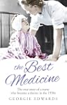 The Best Medicine: The True Story of...