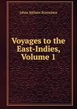 Produkt-Bild: Voyages to the East-Indies, Volume 1