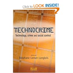 Technocrime: Technology, Crime and Social Control
