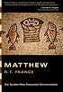 The Gospel According to Matthew: An Introduction and Commentary (Tyndale New Testament Commentaries)