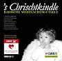S' Chrischtkindle: Badische Weihnachtsgutsele