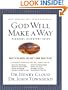 God Will Make a Way Personal Discovery Guide: What to Do When You Don't Know What to Do