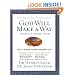 God Will Make a Way Personal Discovery Guide: What to Do When You Don't Know What to Do