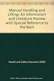 Manual handling and lifting : an information and literature review with special reference to the back