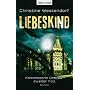Liebeskind: Kommissarin Greves zweiter Fall - Roman