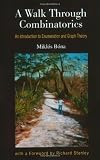 A Walk Through Combinatorics: An Introduction to Enumeration and Graph Theory (Second Edition)
