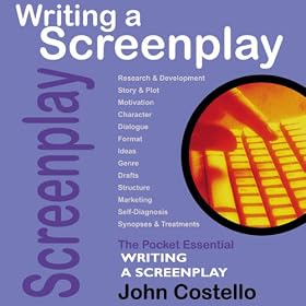 Writing a Screenplay: The Pocket Essential Guide (Unabridged)