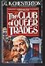 The Club of Queer Trades