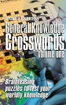 "Daily Express" General Knowledge Crosswords: 125 Crosswords to Test Your Logic and Word Power