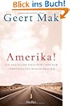 Amerika!: Auf der Suche nach dem Land...