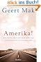 Amerika!: Auf der Suche nach dem Land der unbegrenzten M�glichkeiten
