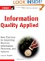 Information Quality Applied: Best Practices for Improving Business Information, Processes and Systems