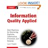 Information Quality Applied: Best Practices for Improving Business Information, Processes and Systems: Best Practices for Improving Business Processes, Systems, and Information