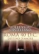 Roma 40 d.C. Destino d'amore