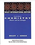 Chemistry : the study of matter and its changes