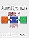 Argument-Driven Inquiry in Chemistry: Lab Investigations for Grades 9-12