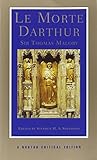 Le Morte Darthur (Norton Critical Editions)