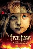 Fearless: A novel