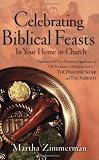 Celebrating Biblical Feasts: In Your Home or Church
