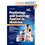 Psychology and Sociology Applied to Medicine (Illustrated Colour Text)