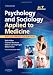Psychology and Sociology Applied to Medicine (Illustrated Colour Text) at Amazon Books: 51sbhJWVRZL._SL75_