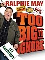 Ralphie May: Too Big to Ignore