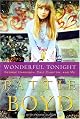 Wonderful Tonight: George Harrison, Eric Clapton, and Me by Pattie Boyd
