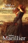 Child of the Prophecy: A Sevenwaters...