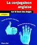 La conjugaison anglaise sur le bout des doigts