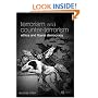 Terrorism and Counter-terrorism: Ethics and Liberal Democracy (Blackwell Public Philosophy Series)