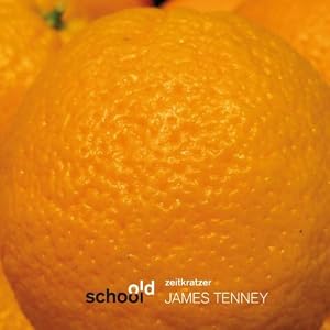 Old school [sound recording] /   James Tenney. 
