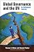 Global Governance and the UN: An Unfinished Journey (United Nations Intellectual History Project Series)