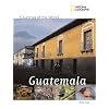 National Geographic Countries of the World: Guatemala