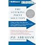The Sticking Point Solution: 9 Ways to Move Your Business From Stagnation to Stunning Growth In Tough Economic Times