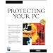 Protecting Your PC (General Computing Series)