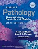 Rubin s Pathology: Clinicopathologic Foundations of Medicine