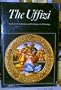 The Uffizi: Guide to the Collections and Catalogue of All Paintings