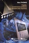 Fiabilit�, maintenance pr�dictive et...