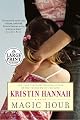Magic Hour : A Novel