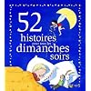 52 Histoires pour tous les dimanches soirs