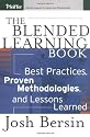 The Blended Learning Book: Best Practices, Proven Methodologies, and Lessons Learned