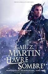 Chroniques du Nécromancien, Tome 3 : Havre Sombre