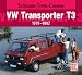 VW Transporter T3: 1979 - 1992 (Schrader-Typen-Chronik)